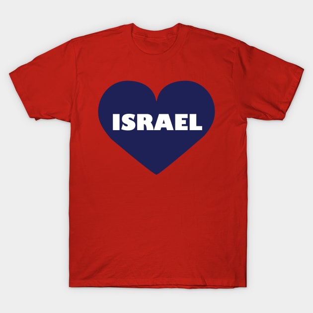 Israel in my Hart T-Shirt by MeLoveIsrael